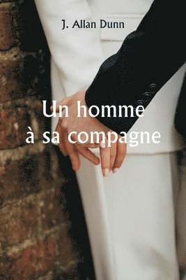 Un homme  sa compagne 1