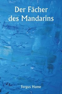 bokomslag Der Fcher des Mandarins