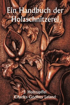 Ein Handbuch der Holzschnitzerei 1