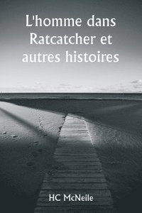 bokomslag L'homme dans Ratcatcher et autres histoires