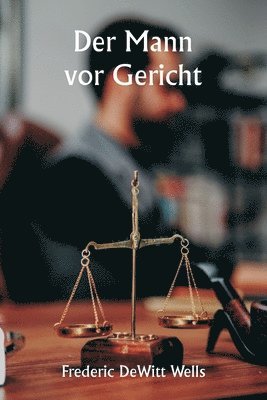 bokomslag Der Mann vor Gericht