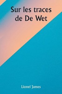 bokomslag Sur les traces de De Wet