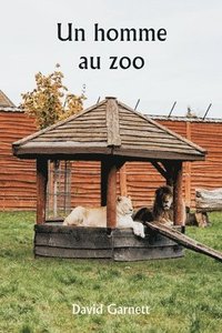 bokomslag Un homme au zoo