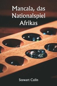 bokomslag Mancala, das Nationalspiel Afrikas