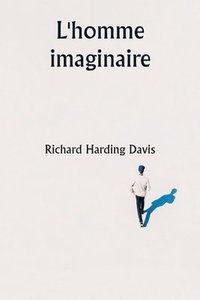 bokomslag L'homme imaginaire