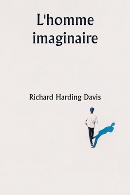 L'homme imaginaire 1