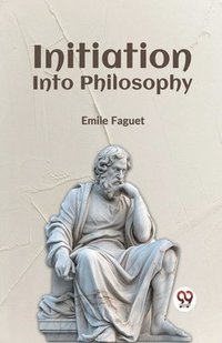 bokomslag Initiation into Philosophy