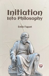 bokomslag Initiation Into Philosophy