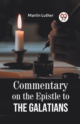Commentary on the Epistle to the Galatians