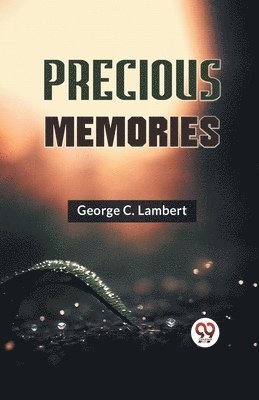 Precious Memories 1