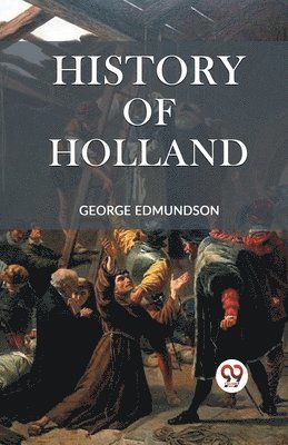 bokomslag History of Holland