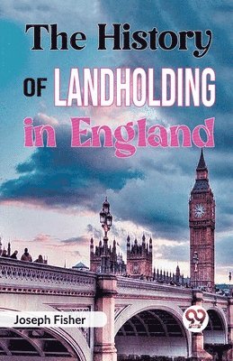 bokomslag The History of Landholding in England