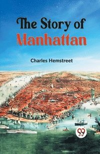 bokomslag The Story of Manhattan