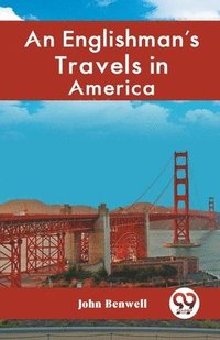 bokomslag An Englishman's Travels in America