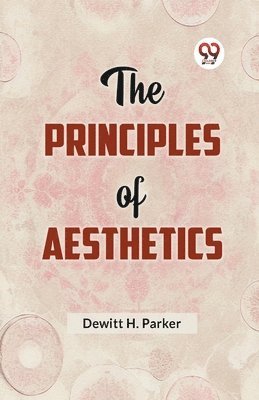 The Principles of Aesthetics 1