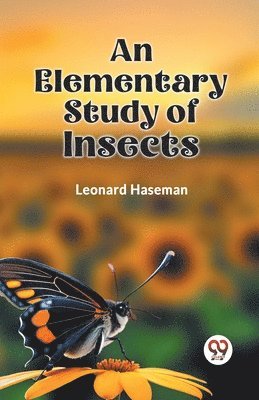 bokomslag Elementary Study of Insects