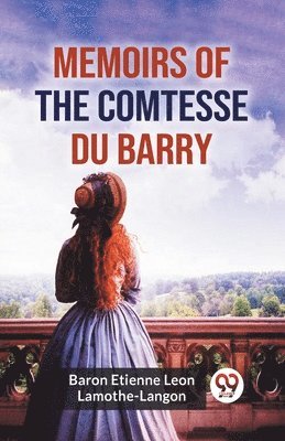 bokomslag Memoirs of the Comtesse Du Barry