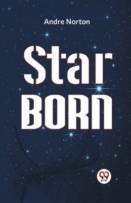 Andre Norton - Star Born, Häftad