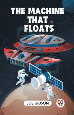 The Machine That Floats 1