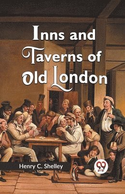 bokomslag Inns and Taverns of Old London