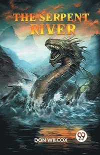 bokomslag The Serpent River