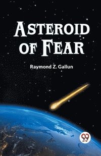 bokomslag Asteroid of Fear