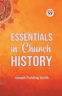 bokomslag Essentials in Church History
