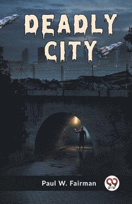 Paul W. Fairman - Deadly City, Häftad