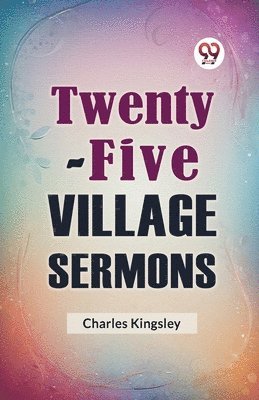 Twenty-Five Village Sermons 1