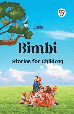 Ouida, Ouida, Ouida Ouida - Bimbi Stories for Children, Häftad