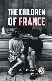 bokomslag The Children of France