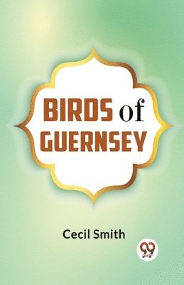 Birds of Guernsey 1