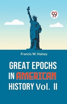 bokomslag Great Epochs in American History