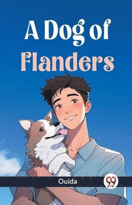 bokomslag A Dog of Flanders