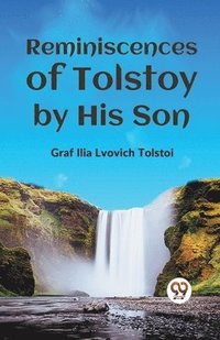 bokomslag Reminiscences of Tolstoy by His Son