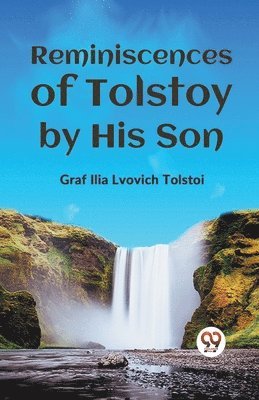 bokomslag Reminiscences of Tolstoy by His Son