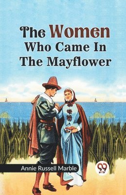 bokomslag Women Who Came in the Mayflower