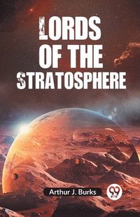 bokomslag Lords of the Stratosphere