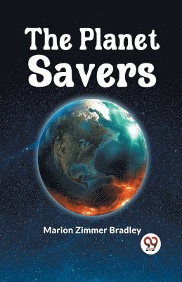 Marion Zimmer Bradley - Planet Savers, Häftad