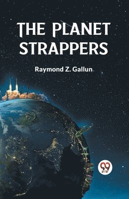 bokomslag The Planet Strappers