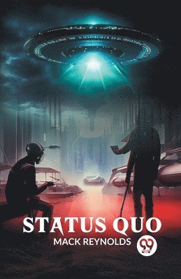 Mack Reynolds, Reynolds Mack - Status Quo, Häftad