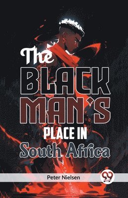 bokomslag Black Man's Place in South Africa
