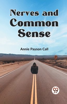 bokomslag Nerves and Common Sense