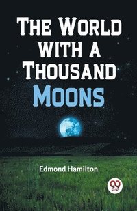bokomslag World with a Thousand Moons