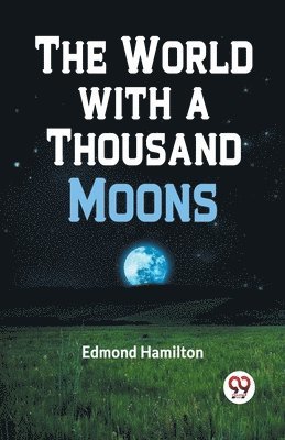 bokomslag World with a Thousand Moons