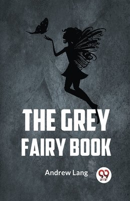 Grey Fairy Book 1