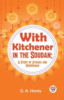 With Kitchener in the Soudan 1