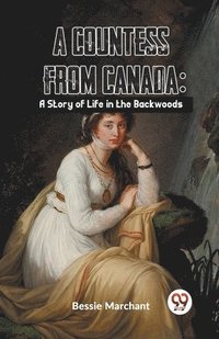 bokomslag A Countess from Canada