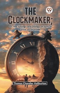 bokomslag The Clockmaker