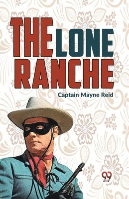 Lone Ranche 1